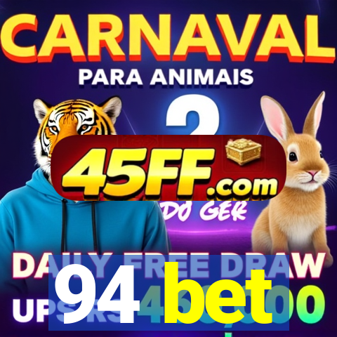 94 bet